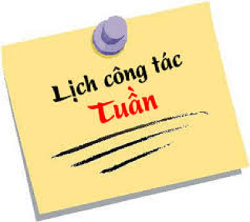 LỊCH LÀM VIỆC TUẦN TỪ 12/8 - 16/8/2019