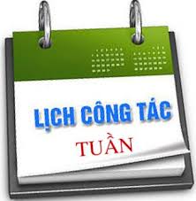 LỊCH LÀM VIỆC TUẦN TỪ 21/10- 25/10/2019